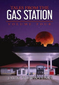 Tales From The Gas Station: Volume 4